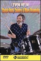 Levon Helm : Classic Rock, Country and Blues Drumming